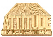 Attitude is Everything Lapel Pin